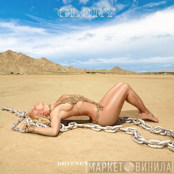  Britney Spears  - Glory