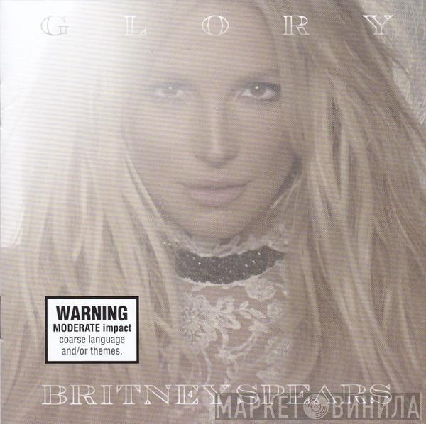  Britney Spears  - Glory