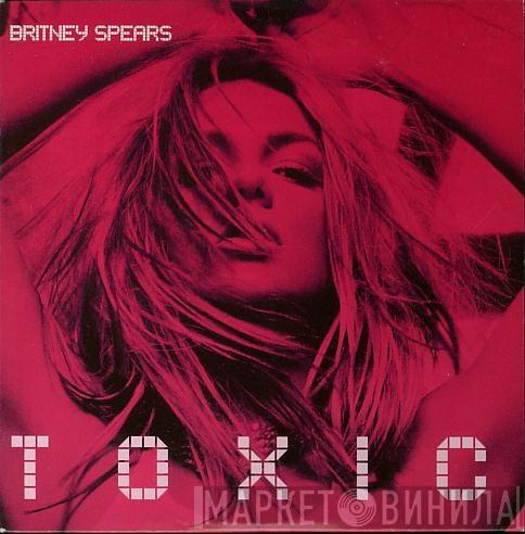  Britney Spears  - Toxic