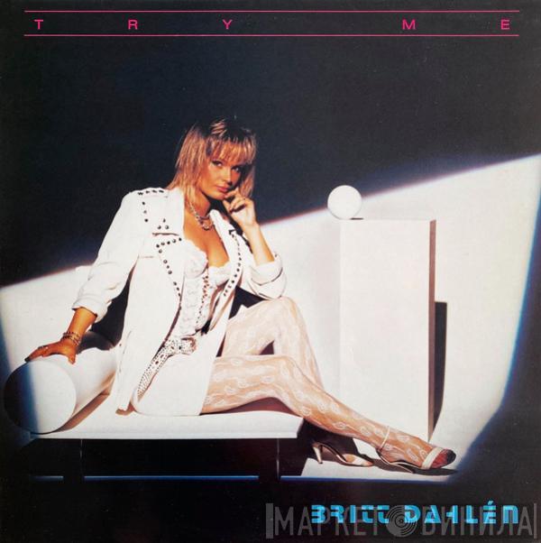  Britt Dahlén  - Try Me