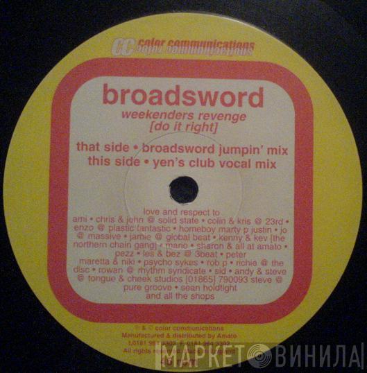 Broadsword - Weekenders Revenge (Do It Right)