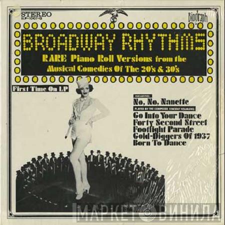  - Broadway Rhythms (Rare Piano Roll Versions From The Musical Comedies Of The 20's & 30's)