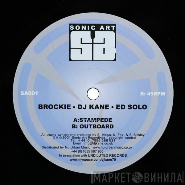 Brockie, DJ Kane, Ed Solo - Stampede / Outboard