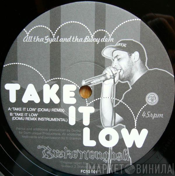 Broke 'n' English - Take It Low