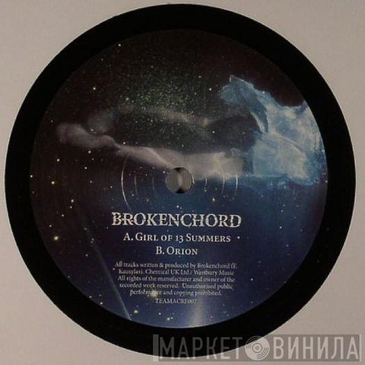 Brokenchord  - Girl Of 13 Summers / Orion