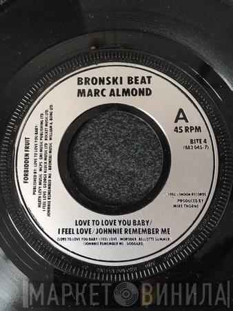 , Bronski Beat  Marc Almond  - I Feel Love