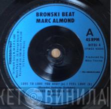 , Bronski Beat  Marc Almond  - I Feel Love