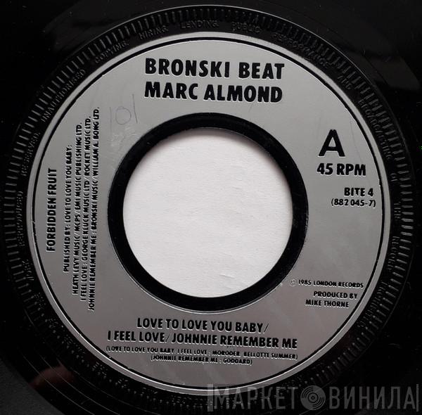 , Bronski Beat  Marc Almond  - I Feel Love