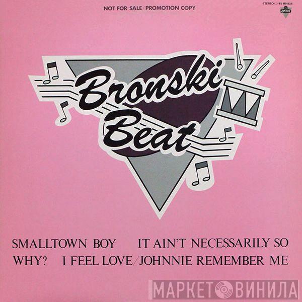  Bronski Beat  - Smalltown Boy