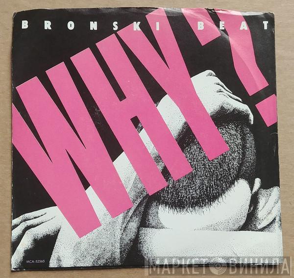  Bronski Beat  - Why?