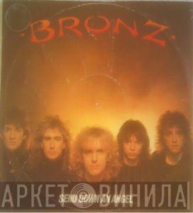 Bronz - Send Down An Angel