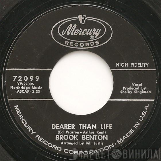  Brook Benton  - Dearer Than Life / I Got What I Wanted