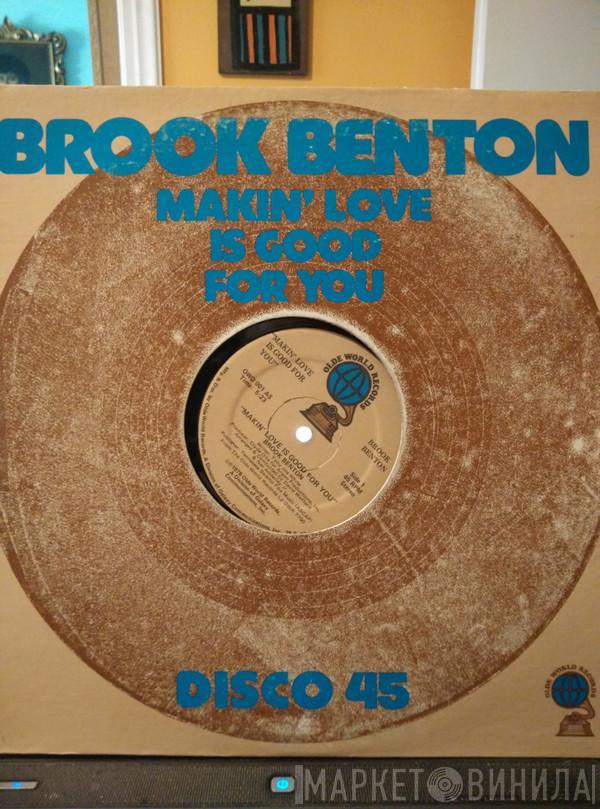 Brook Benton - Makin' Love Is Good For You / Endlessly