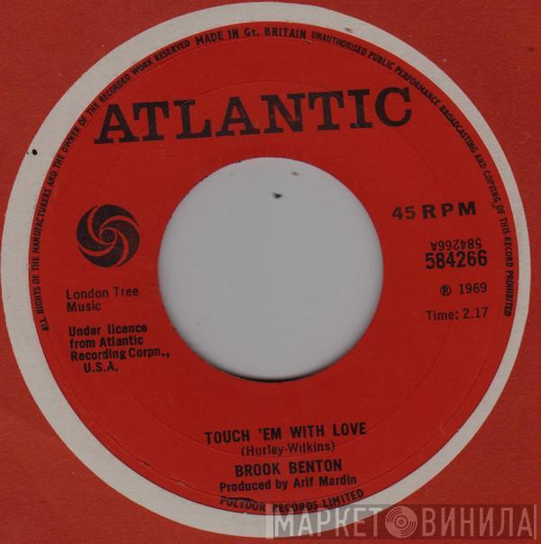 Brook Benton - Touch 'Em With Love