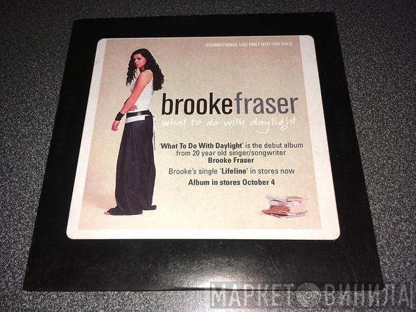  Brooke Fraser  - What To Do With Daylight