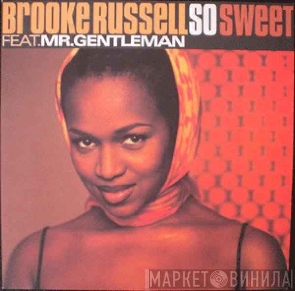 Brooke Russell, Gentleman - So Sweet