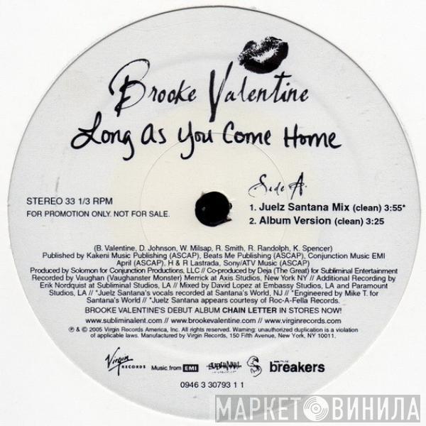 Brooke Valentine - Long As You Come Home