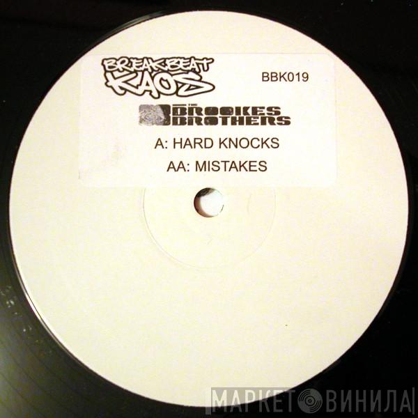 Brookes Brothers - Hard Knocks / Mistakes