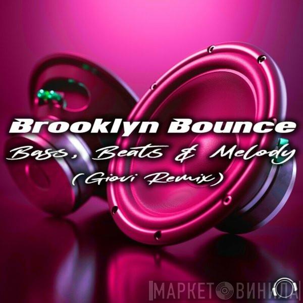 Brooklyn Bounce  - Bass, Beats & Melody (Giovi Remix)