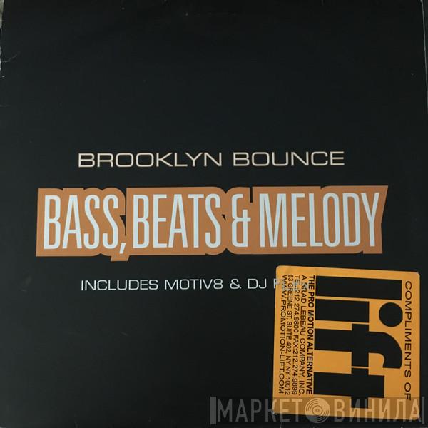 Brooklyn Bounce - Bass, Beats & Melody