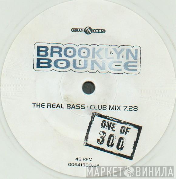  Brooklyn Bounce  - The Real Bass - Club Mix