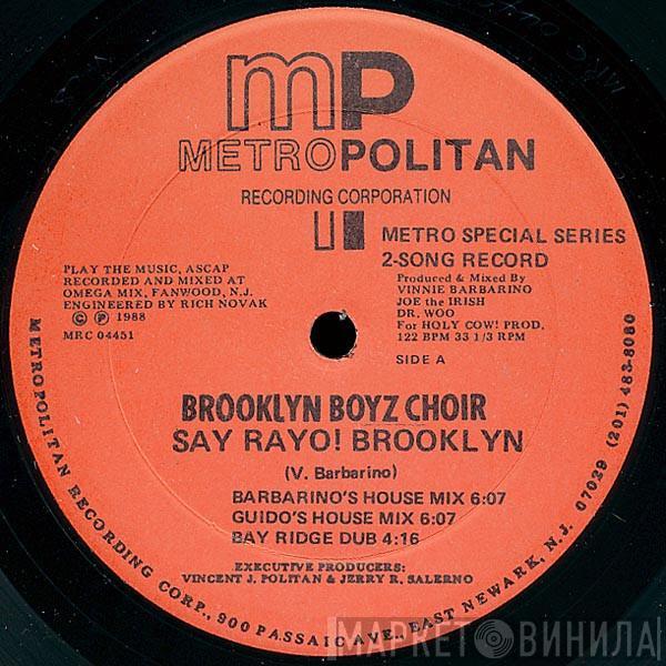 Brooklyn Boyz Choir, In-Heat - Say Rayo! Brooklyn / Luv To Luv U