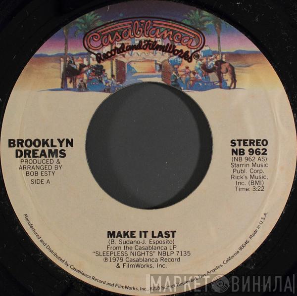 Brooklyn Dreams - Make It Last