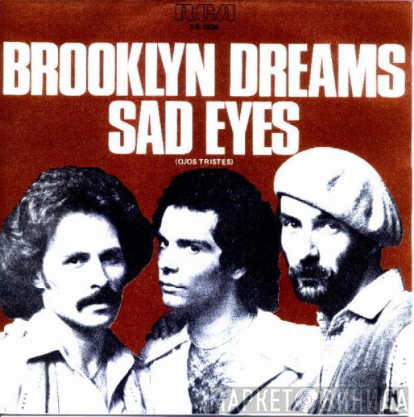 Brooklyn Dreams  - Sad Eyes