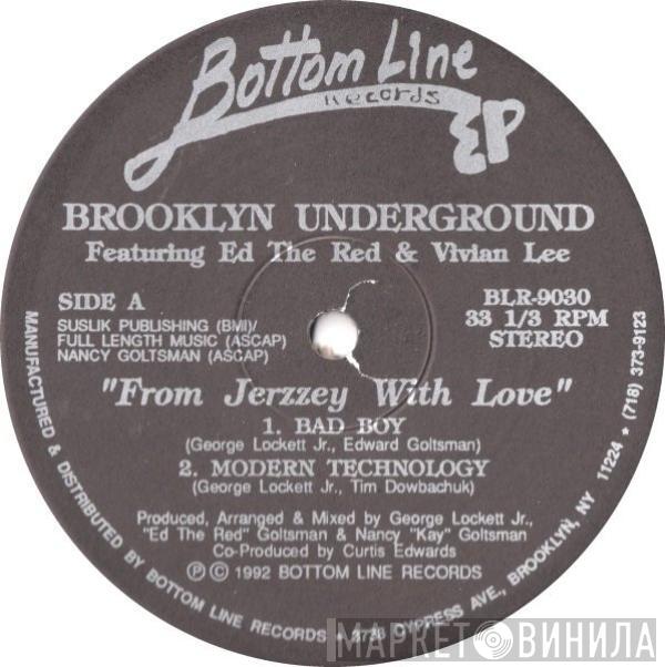 Brooklyn Underground, Ed The Red, Vivian Lee - From Jerzzey With Love