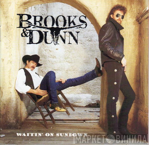  Brooks & Dunn  - (3) Waitin' On Sundown