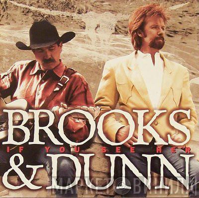 Brooks & Dunn  - (5) If You See Her