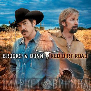  Brooks & Dunn  - Red Dirt Road