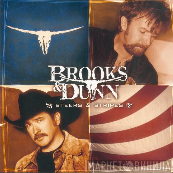 Brooks & Dunn - Steers & Stripes