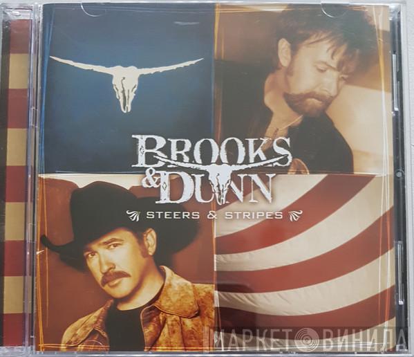 Brooks & Dunn - Steers & Stripes