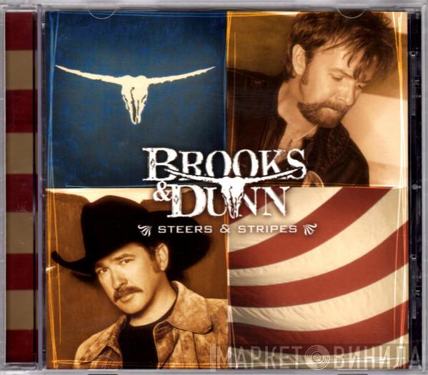  Brooks & Dunn  - Steers & Stripes