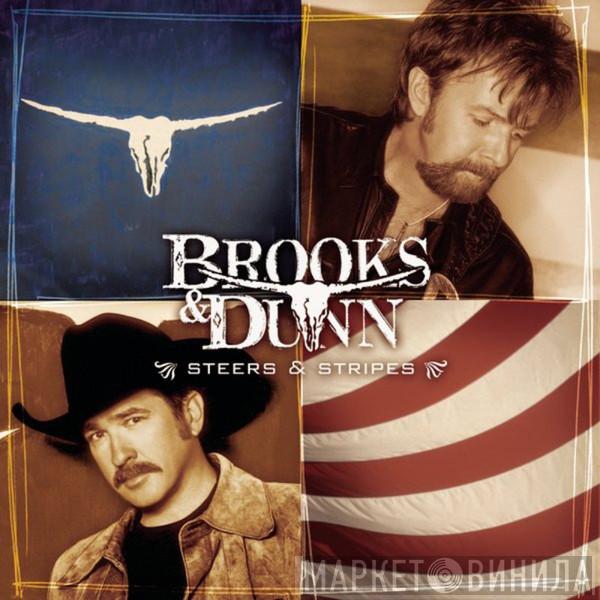  Brooks & Dunn  - Steers & Stripes