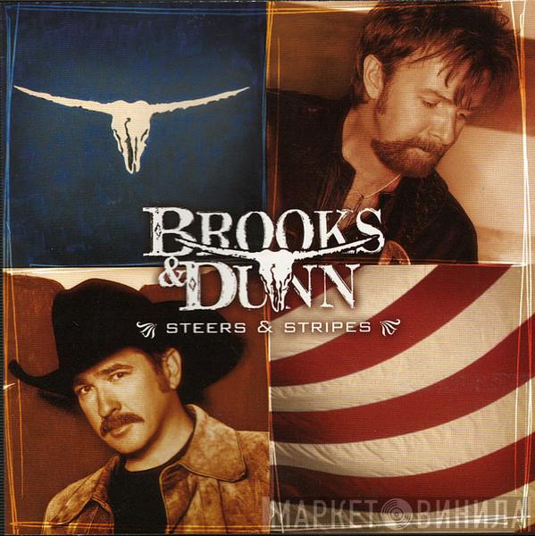  Brooks & Dunn  - Steers & Stripes