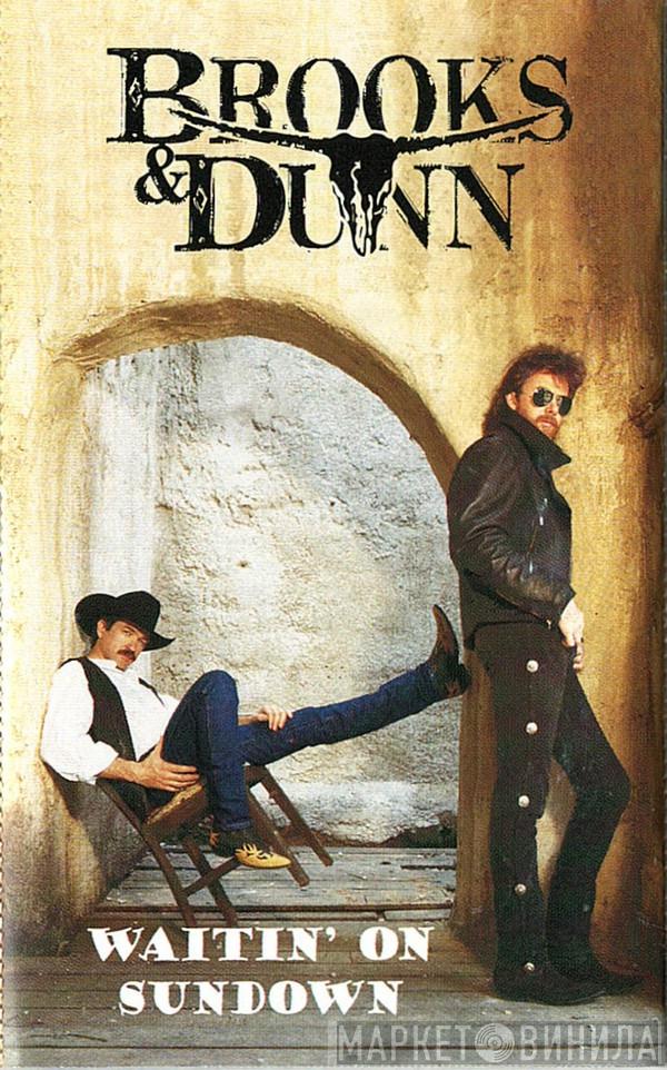  Brooks & Dunn  - Waitin' On Sundown