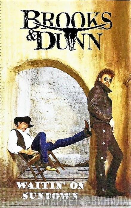  Brooks & Dunn  - Waitin' On Sundown