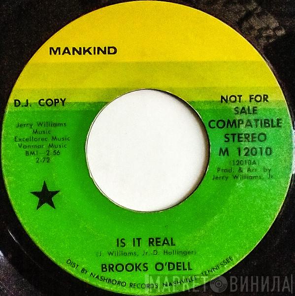 Brooks O'Dell - Is It Real / Got To Travel On