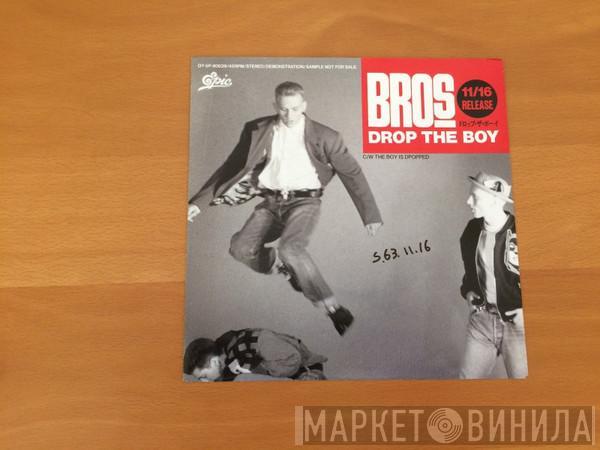  Bros  - Drop The Boy