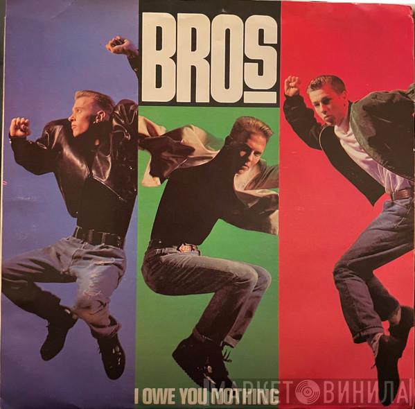  Bros  - I Owe You Nothing