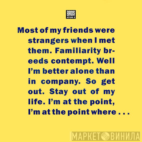 Bros - I Quit