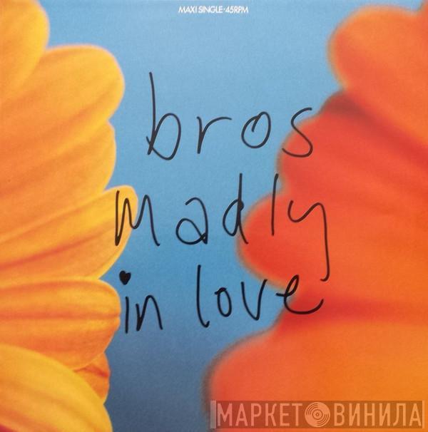  Bros  - Madly In Love