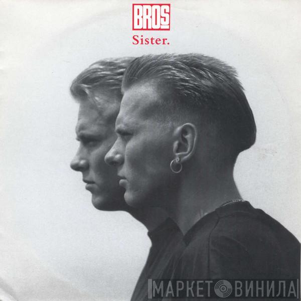  Bros  - Sister