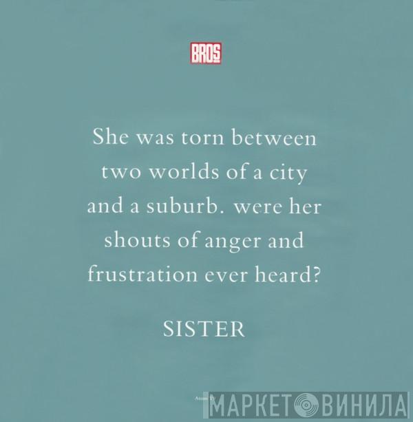 Bros - Sister