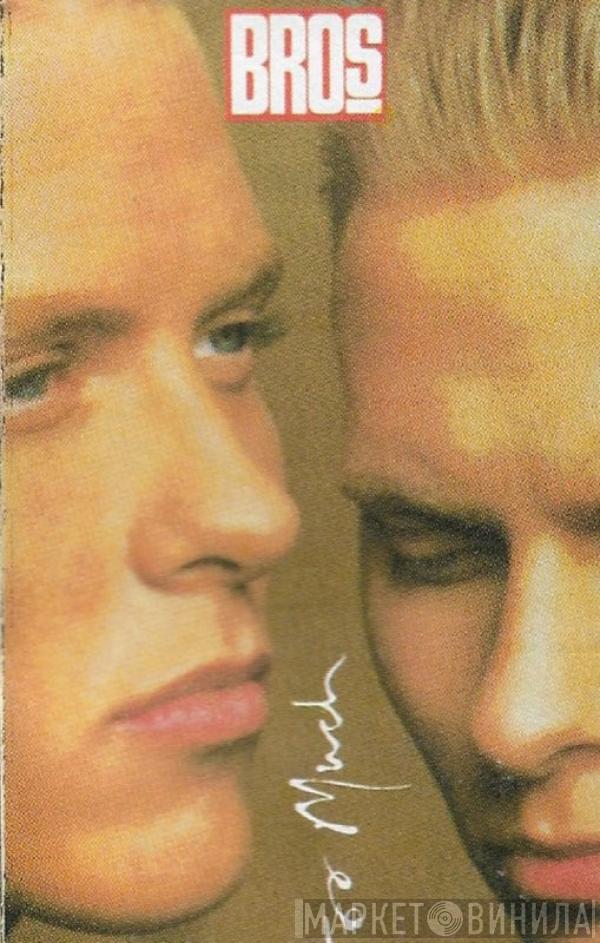  Bros  - Too Much