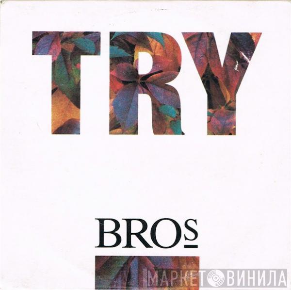  Bros  - Try