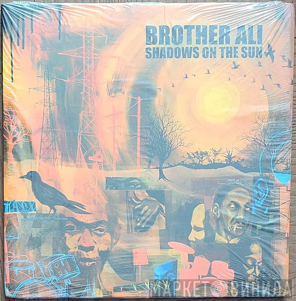 Brother Ali - Shadows On The Sun