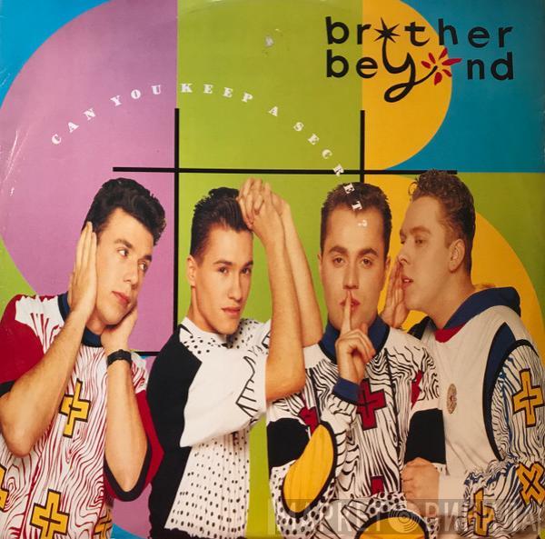  Brother Beyond  - Can You Keep A Secret?